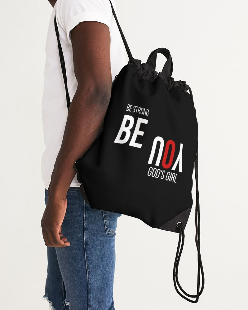 Be Strong Be You God's Girl Drawstring Bag