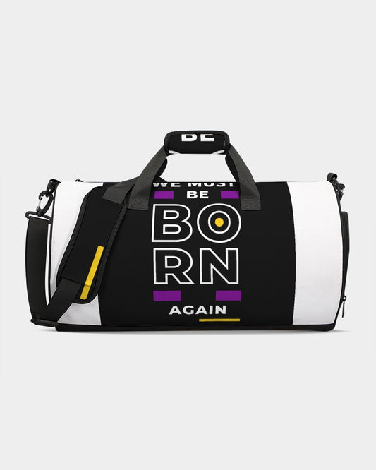 We Must Be Born Again Duffle Bag