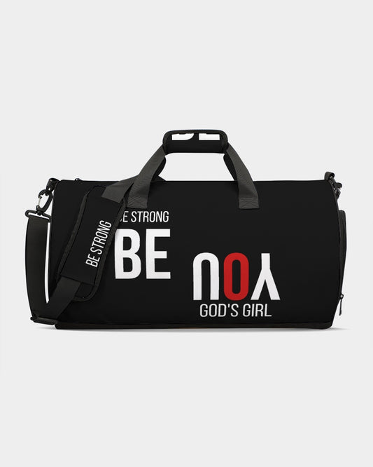 Be Strong Be You God's Girl Duffle Bag